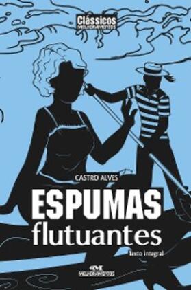 Alves |  Espumas flutuantes | eBook | Sack Fachmedien