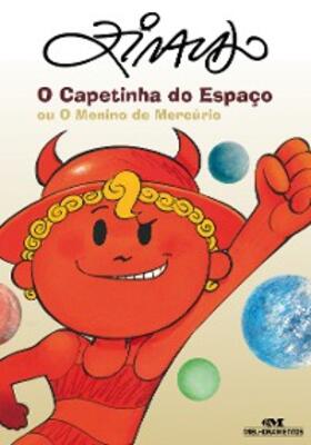 Ziraldo |  O capetinha do espaço ou o menino de Mercúrio | eBook | Sack Fachmedien