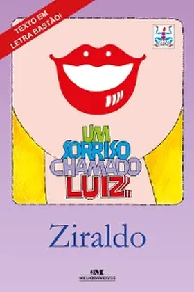 Ziraldo |  Um sorriso chamado Luiz | eBook | Sack Fachmedien