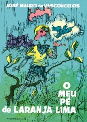 Vasconcelos |  O meu pé de laranja lima - Edição histórica | eBook | Sack Fachmedien