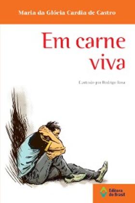 Cardia de Castro |  Em carne viva | eBook | Sack Fachmedien