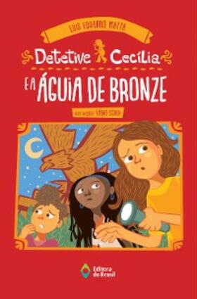 Matta |  Detetive Cecília e a águia de bronze | eBook | Sack Fachmedien