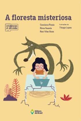 Pizaia / Awada / Vilas Boas |  A floresta misteriosa | eBook | Sack Fachmedien