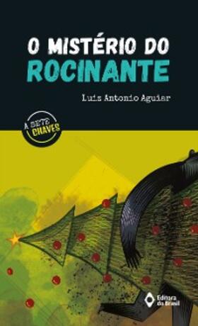 Aguiar |  O mistério do Rocinante | eBook | Sack Fachmedien