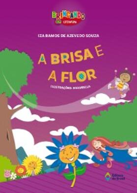 Ramos de Azevedo Souza |  A brisa e a flor | eBook | Sack Fachmedien