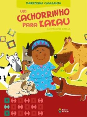Casasanta |  Um cachorrinho para Kakau | eBook | Sack Fachmedien