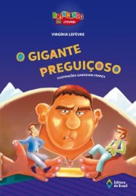 Lefèvre |  O gigante preguiçoso | eBook | Sack Fachmedien