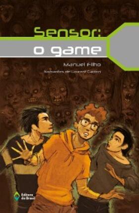 Filho |  Sensor: o game | eBook | Sack Fachmedien