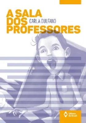 Dulfano |  A sala dos professores | eBook | Sack Fachmedien