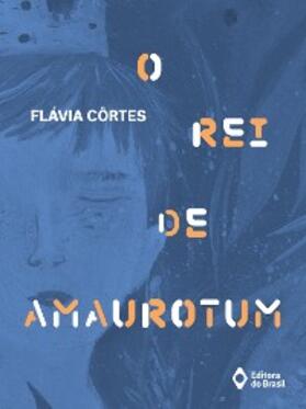 Côrtes |  O rei de Amaurotum | eBook | Sack Fachmedien