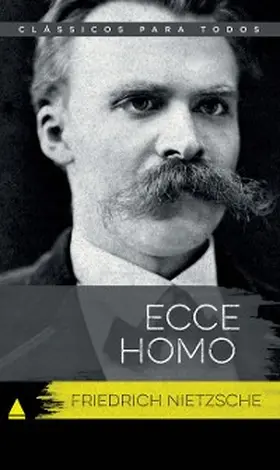 Nietzsche |  Ecce Homo | eBook | Sack Fachmedien