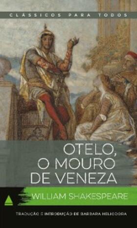 Shakespeare |  Otelo, o Mouro de Veneza | eBook | Sack Fachmedien