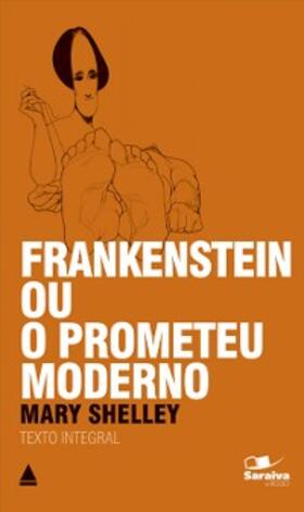 Shelley |  Frankenstein Ou o Prometeu Moderno | eBook | Sack Fachmedien
