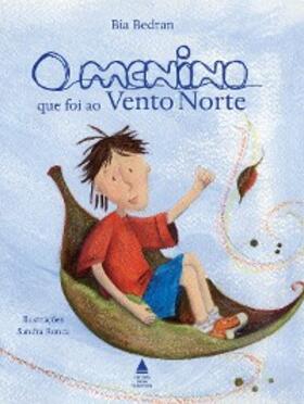 Bedran |  O menino que foi ao Vento Norte | eBook | Sack Fachmedien