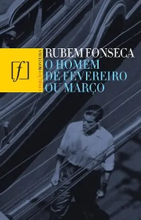 Fonseca |  O homem de fevereiro ou março | eBook | Sack Fachmedien