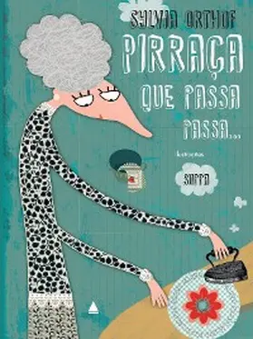 Orthof |  Pirraça que passa passa... | eBook | Sack Fachmedien