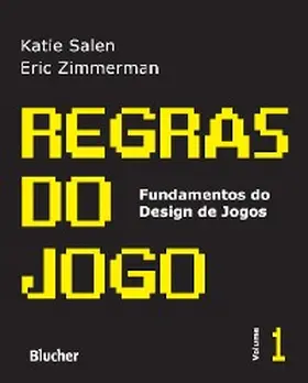 Salen / Zimmerman |  Regras do jogo, v. 1 | eBook | Sack Fachmedien