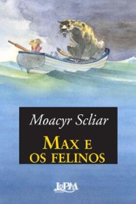 Scliar |  Max e os felinos | eBook | Sack Fachmedien