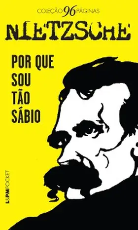 Nietzsche |  Por que sou tão sábio? | eBook | Sack Fachmedien