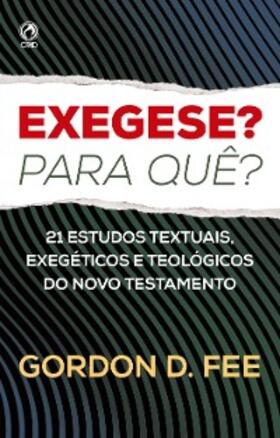 Fee |  Exegese? Para quê? | eBook | Sack Fachmedien