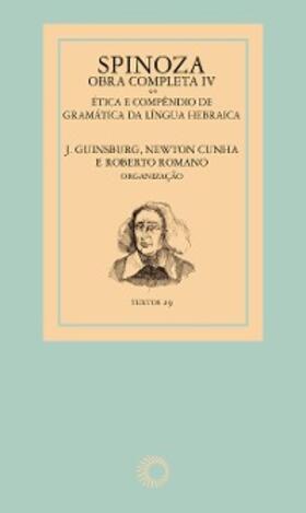 Guinsburg / Romano |  Spinoza - Obra completa IV | eBook | Sack Fachmedien