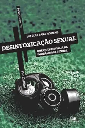 Challies |  Desintoxicação sexual | eBook | Sack Fachmedien