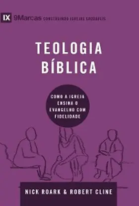 Roark / Cline |  Teologia bíblica | eBook | Sack Fachmedien