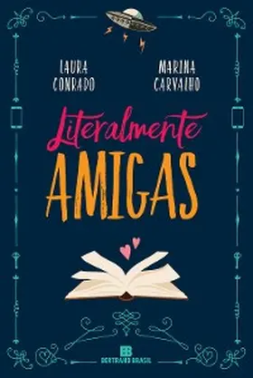 Conrado / Carvalho |  Literalmente amigas | eBook | Sack Fachmedien