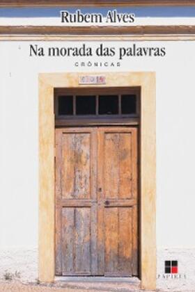 Alves |  Na morada das palavras | eBook | Sack Fachmedien