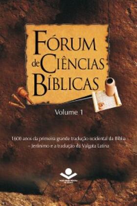 Scholz / Machado / Francisco |  Fórum de Ciências Bíblicas 1 | eBook | Sack Fachmedien