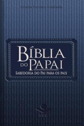 Wolgemuth / Bessel / Staats |  Bíblia do Papai - Almeida Revista e Atualizada | eBook | Sack Fachmedien