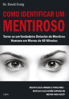 Craig |  Como Identificar Um Mentiroso | eBook | Sack Fachmedien