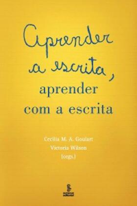 Wilson / de Medeiros / Gonçalves |  Aprender a escrita, aprender com a escrita | eBook | Sack Fachmedien
