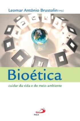 Brustolin |  Bioética | eBook | Sack Fachmedien