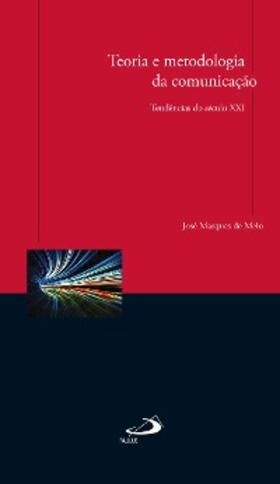 Melo |  Teoria e metodologia da comunicação | eBook | Sack Fachmedien