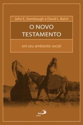 Balch / Stambaugh |  O Novo Testamento em seu ambiente social | eBook | Sack Fachmedien