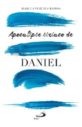 Ramos |  Apocalipse siríaco de Daniel | eBook | Sack Fachmedien