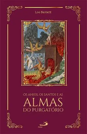 Burnett |  Os Anjos, os Santos e as Almas do Purgatório | eBook | Sack Fachmedien