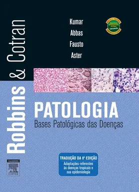Kumar |  Robbins & Cotran Patologia - Bases Patológicas das Doenças | eBook | Sack Fachmedien