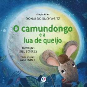 Tabor |  O camundongo e a lua de queijo | eBook | Sack Fachmedien