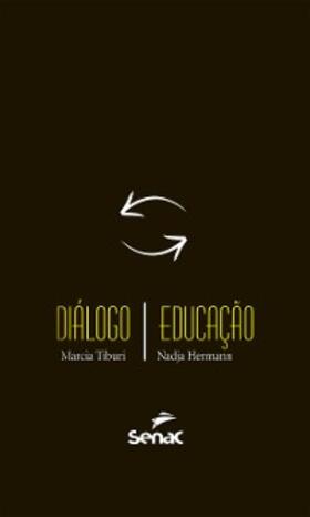 Tiburi / Herman |  Diálogo / Educação | eBook | Sack Fachmedien
