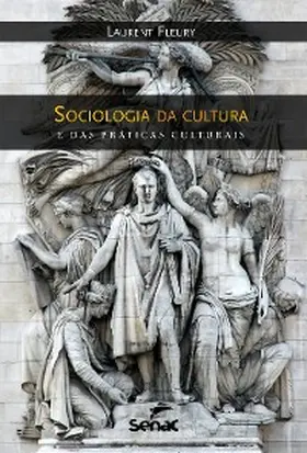 Fleury |  Sociologia da cultura e das práticas culturais | eBook | Sack Fachmedien
