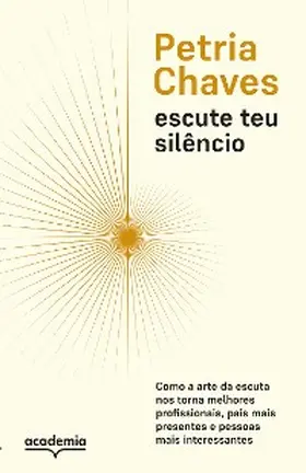 Chaves |  Escute teu silêncio | eBook | Sack Fachmedien