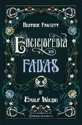 Fawcett |  Enciclopédia das fadas de Emily Wilde | eBook | Sack Fachmedien
