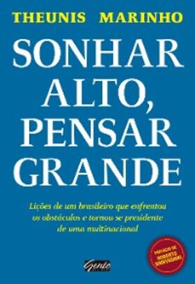 Marinho |  Sonhar alto, pensar grande | eBook | Sack Fachmedien