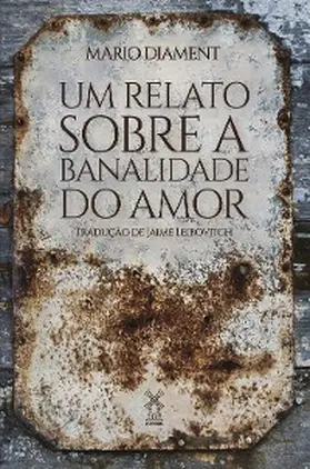 Diament |  Um relato sobre a banalidade do amor | eBook | Sack Fachmedien