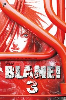 Nihei |  Blame! vol. 03 | eBook | Sack Fachmedien