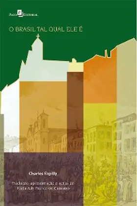 de Camargo / Expilly |  O Brasil tal qual ele é | eBook | Sack Fachmedien