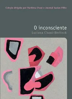 Chaui-Berlinck |  O inconsciente | eBook | Sack Fachmedien