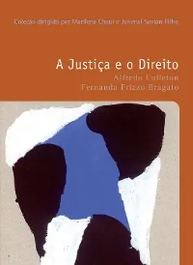 Culleton / Bragatto |  A justiça e o direito | eBook | Sack Fachmedien